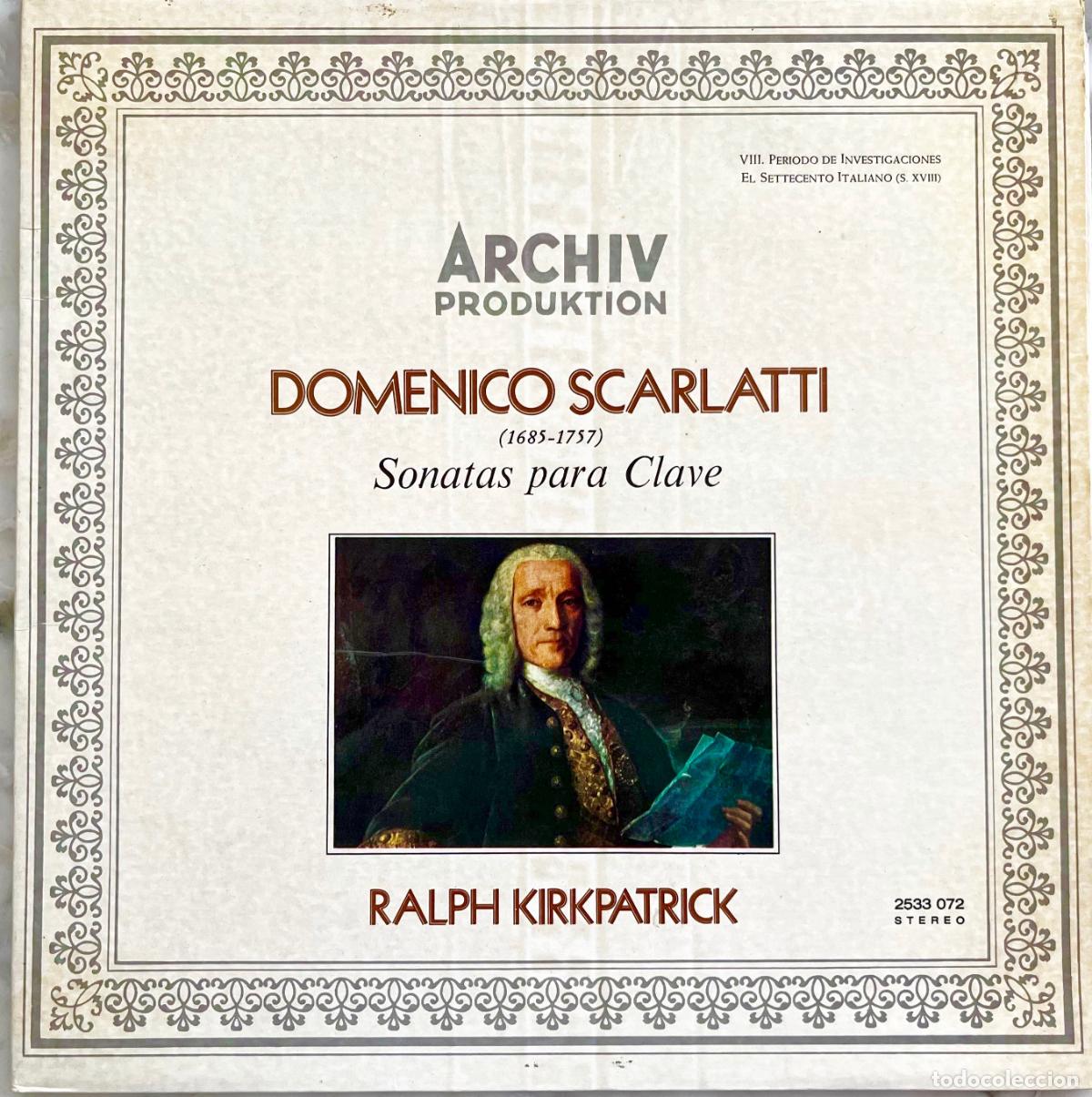 Discos de vinilo: DOMENICO SCARLATTI. SONATAS PARA CLAVE. RALPH KIRKPATRICK. LP ESPA&Ntilde;A PORTADA DOBLE 1978