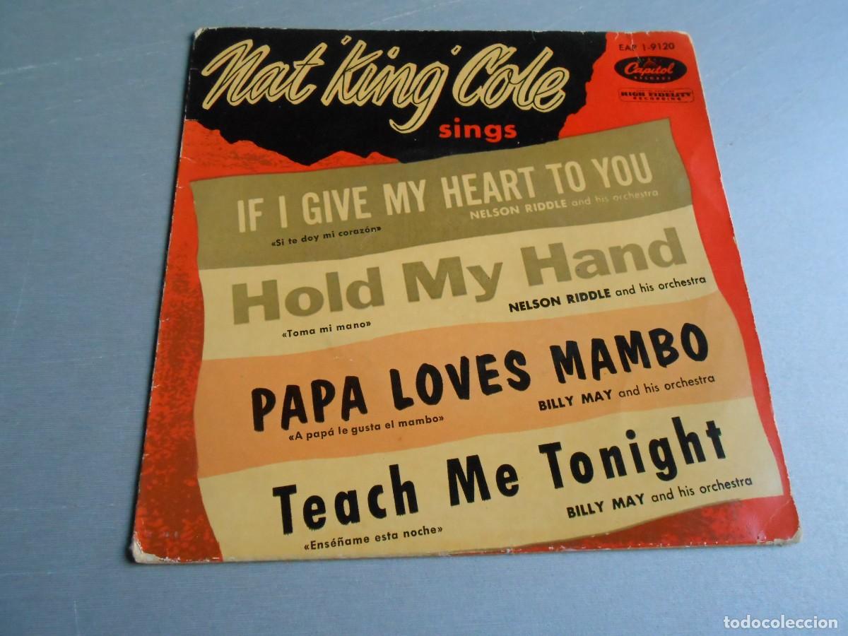Discos de vinilo: NAT KING COLE - SINGS -, EP , IF I GIVE MY HEART TO YOU + 3, A&Ntilde;O 1959, CAPITOL EAP 1-9120