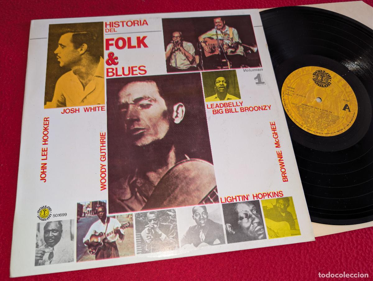 Discos de vinilo: HISTORIA DEL FOLK & BLUES Volumen 1 LP 1982 Doblon SPAIN White+Guthrie+Hooker+Hopkins+McGhee ++