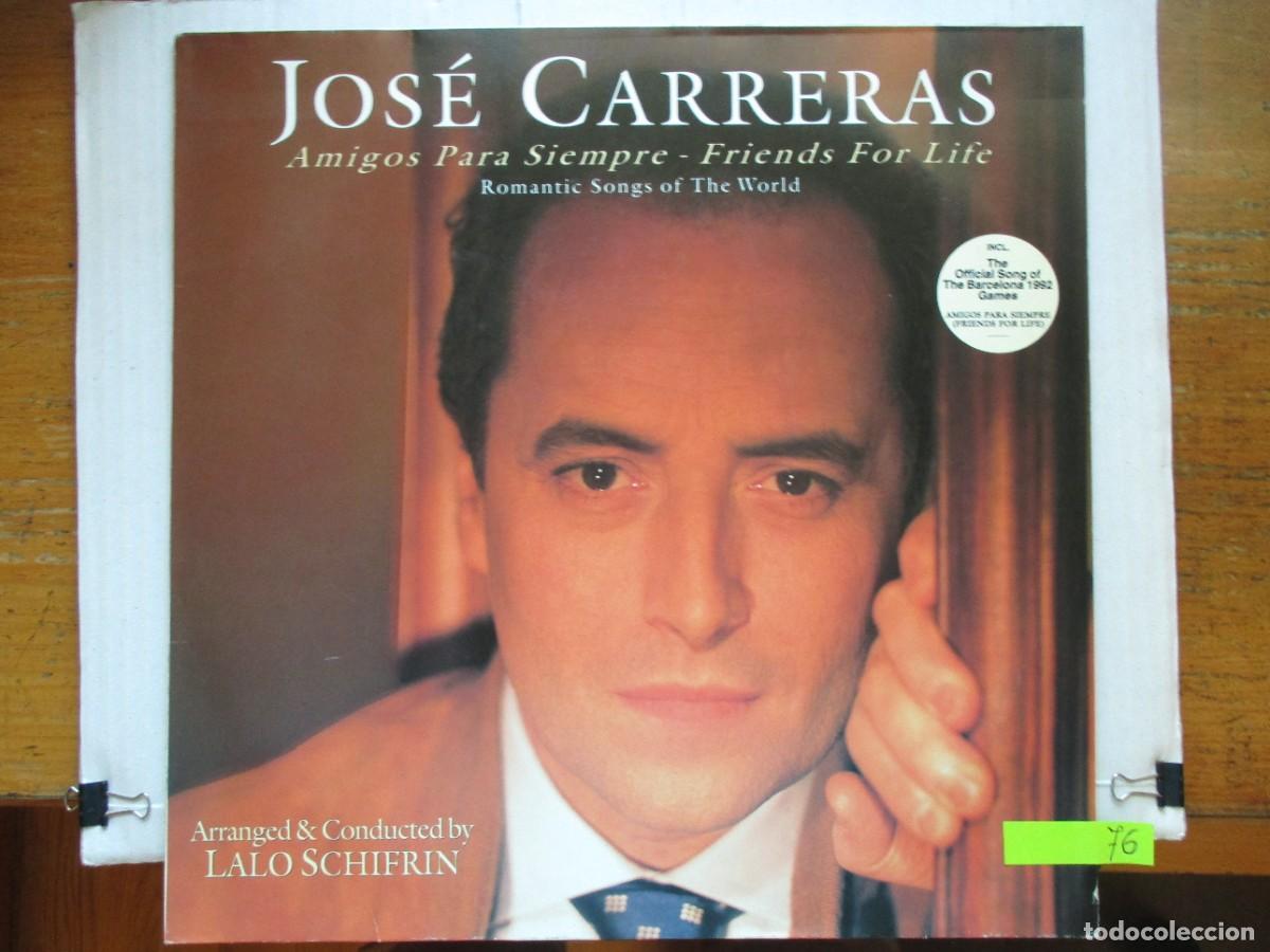 Discos de vinilo: DISCO LP , JOSE CARRERAS , AMIGOS PARA SIEMPRE ,BUEN ESTADO