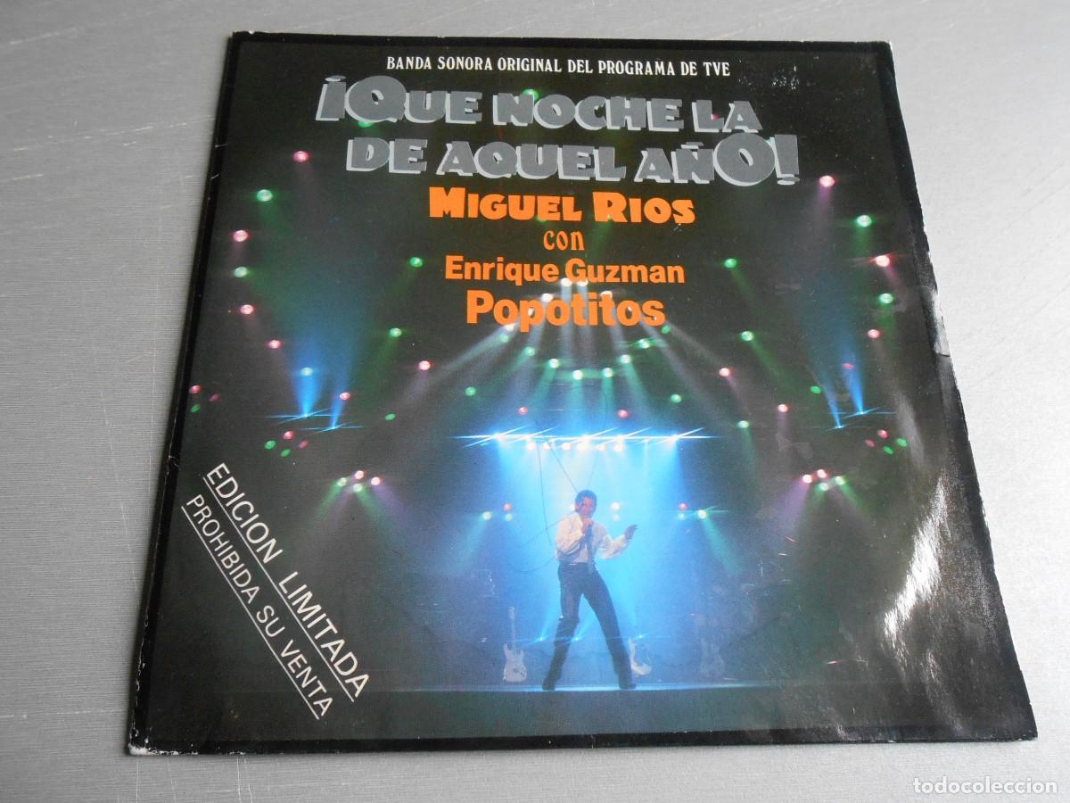 Discos de vinilo: MIGUEL RIOS -&iexcl; QUE NOCHE LA DE AQUEL A&Ntilde;O !-,2 SG ,MELODIA ENCADENADA + 3, A&Ntilde;O 1987, POLYDOR 887133-7