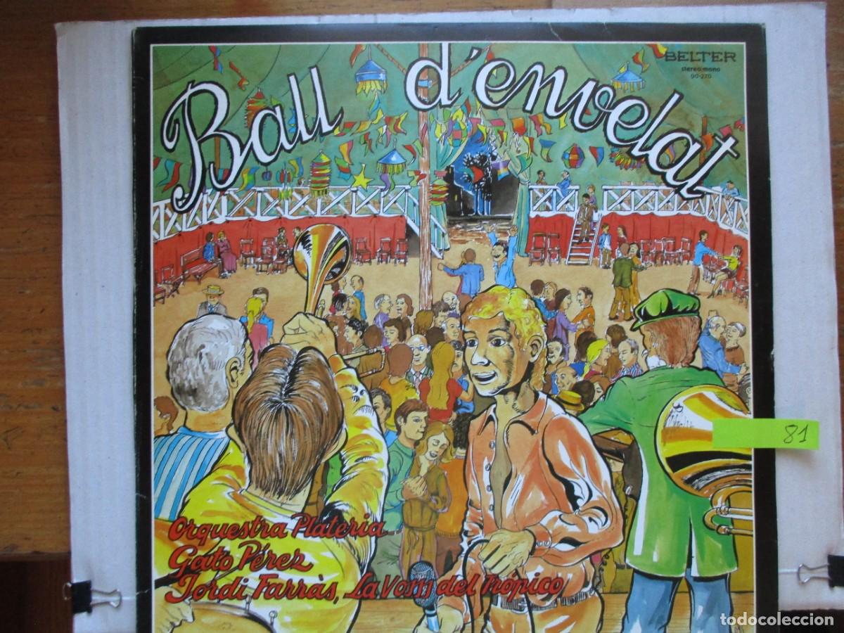 Discos de vinilo: DISCO LP, PLATERIA Y GATO PEREZ , BALL DE ENVELAT ,BUEN ESTADO