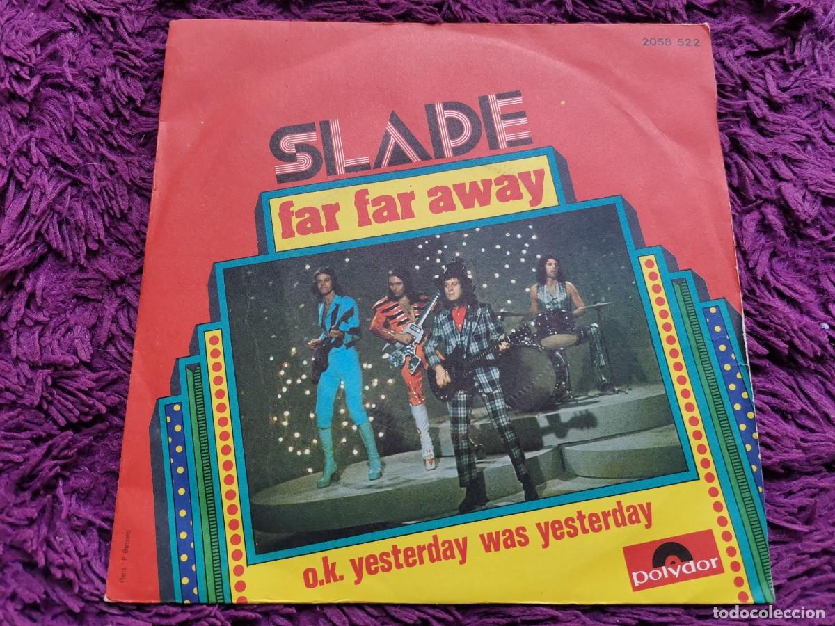 Discos de vinilo: Slade &ndash; Far Far Away Vinilo 7&rdquo; Single 1974 France 2058 522