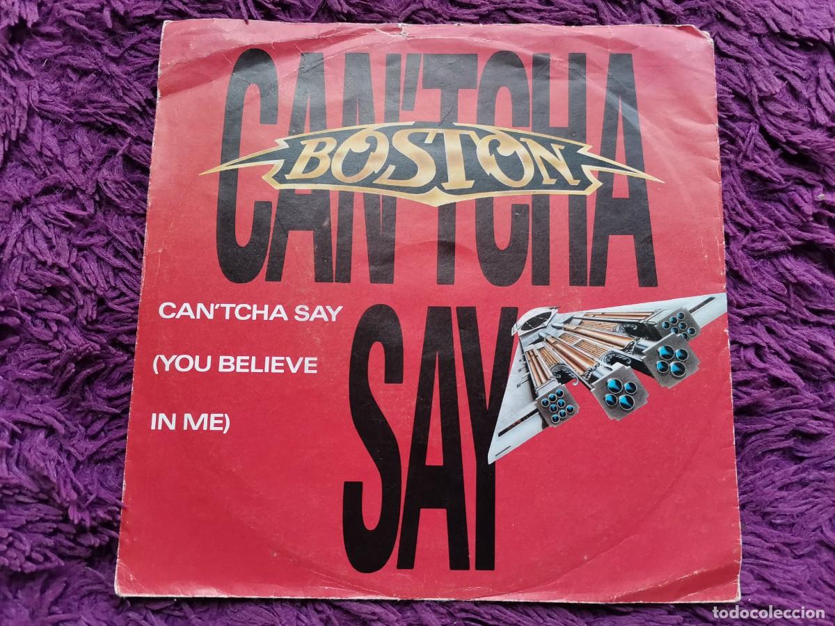 Discos de vinilo: Boston &ndash; Can'tcha Say (You Believe In Me) Vinilo 7&rdquo; Single 1987 Europe 258 416-7