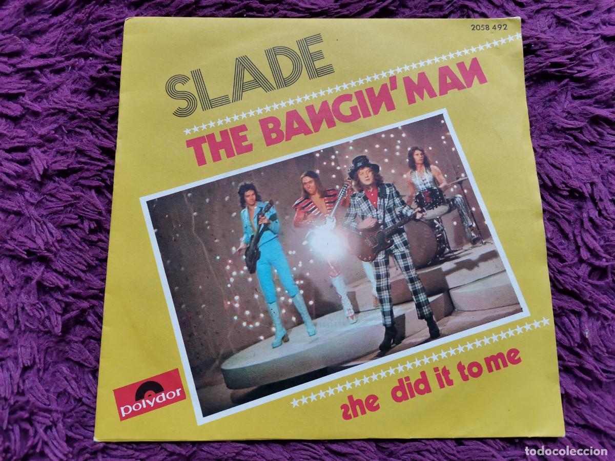 Discos de vinilo: Slade &ndash; The Bangin' Man Vinilo 7&rdquo; Single 1974 France 2058 492