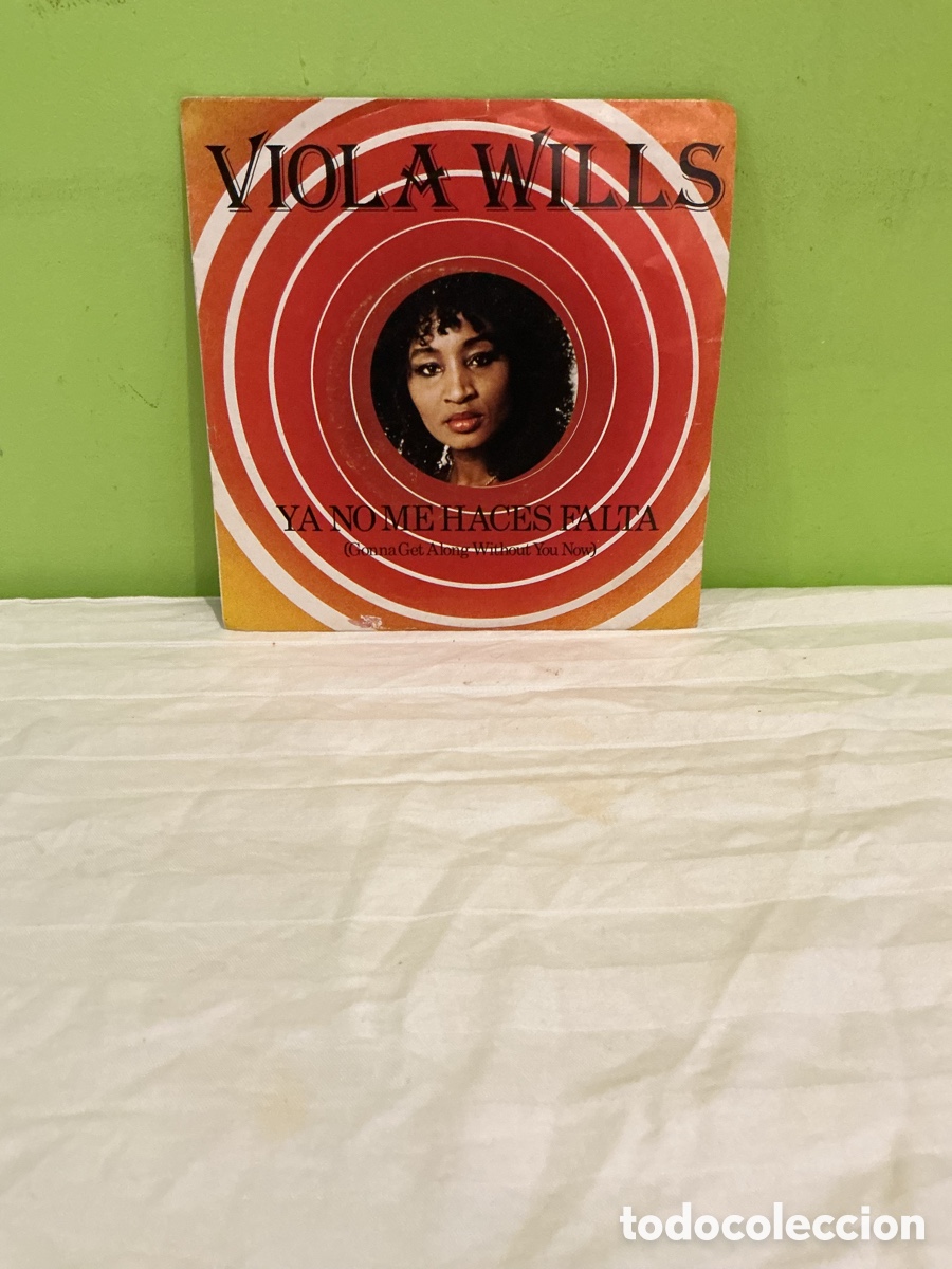 Dischi in vinile: Viola Wills &ndash; Ya no me haces falta &ndash; Single 1979