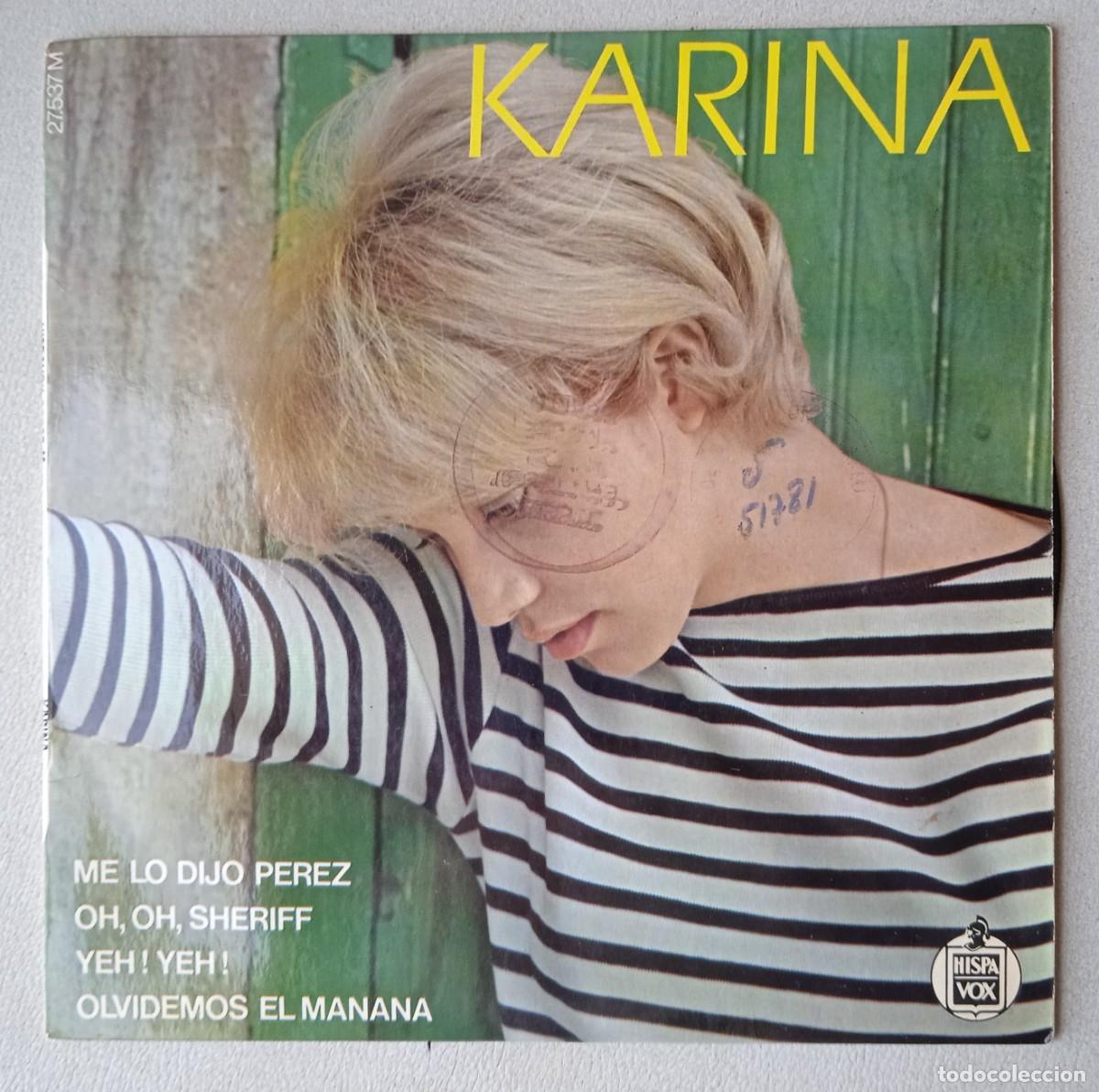 Discos de vinilo: KARINA / ME LO DIJO PEREZ+3 /EDITADO EN FRANCIA / EP