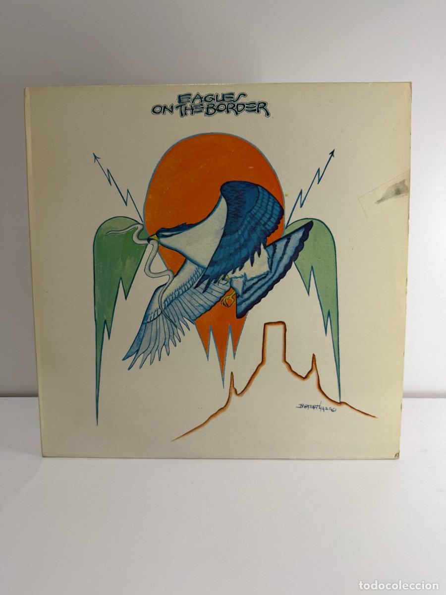 Discos de vinilo: EAGLES (LP) ON THE BORDER - A&Ntilde;O 1974