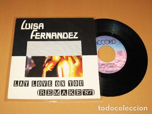 Discos de vinilo: LUISA FERNANDEZ - LAY LOVE ON YOU (LOCA POR TI ) - REMAKE '87 - SINGLE - 1987 - TEMAZO DISCO