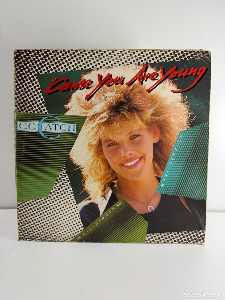 Discos de vinilo: C. C. CATCH (MAXI) 'CAUSE YOU ARE YOUNG (2 TRACKS) - A&Ntilde;O 1986