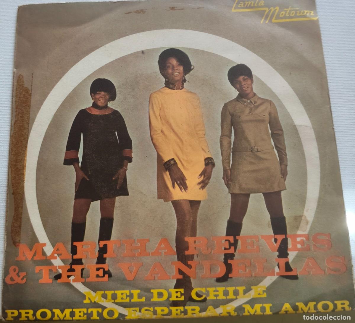 Discos de vinilo: MARTHA REEVES & THE VANDELLAS-MIEL DE CHICLE/PROMETO ESPERAR MI AMOR