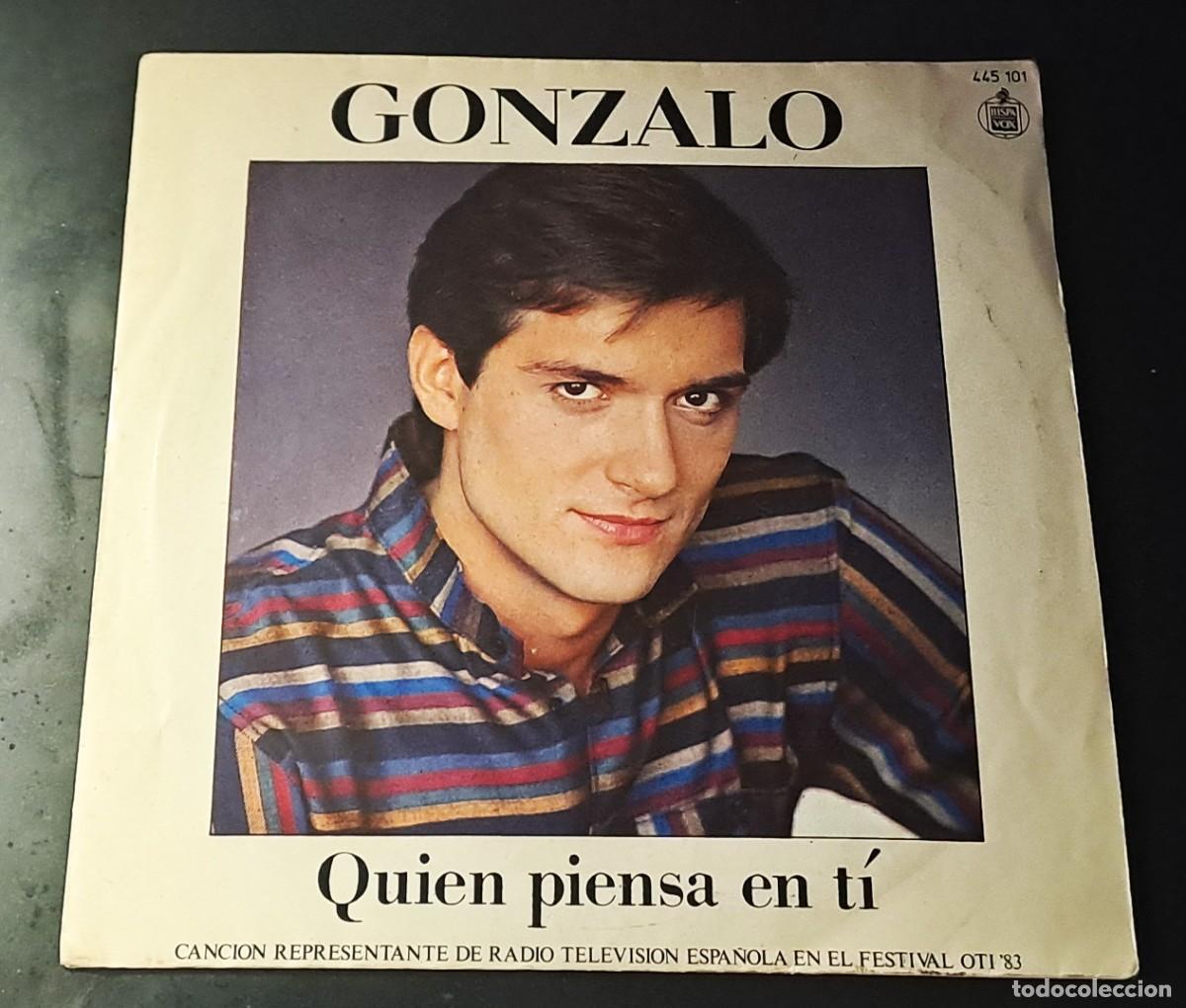 Discos de vinilo: SINGLE GONZALO - QUIEN PIENSA EN T&Iacute; - HISPAVOX 1983
