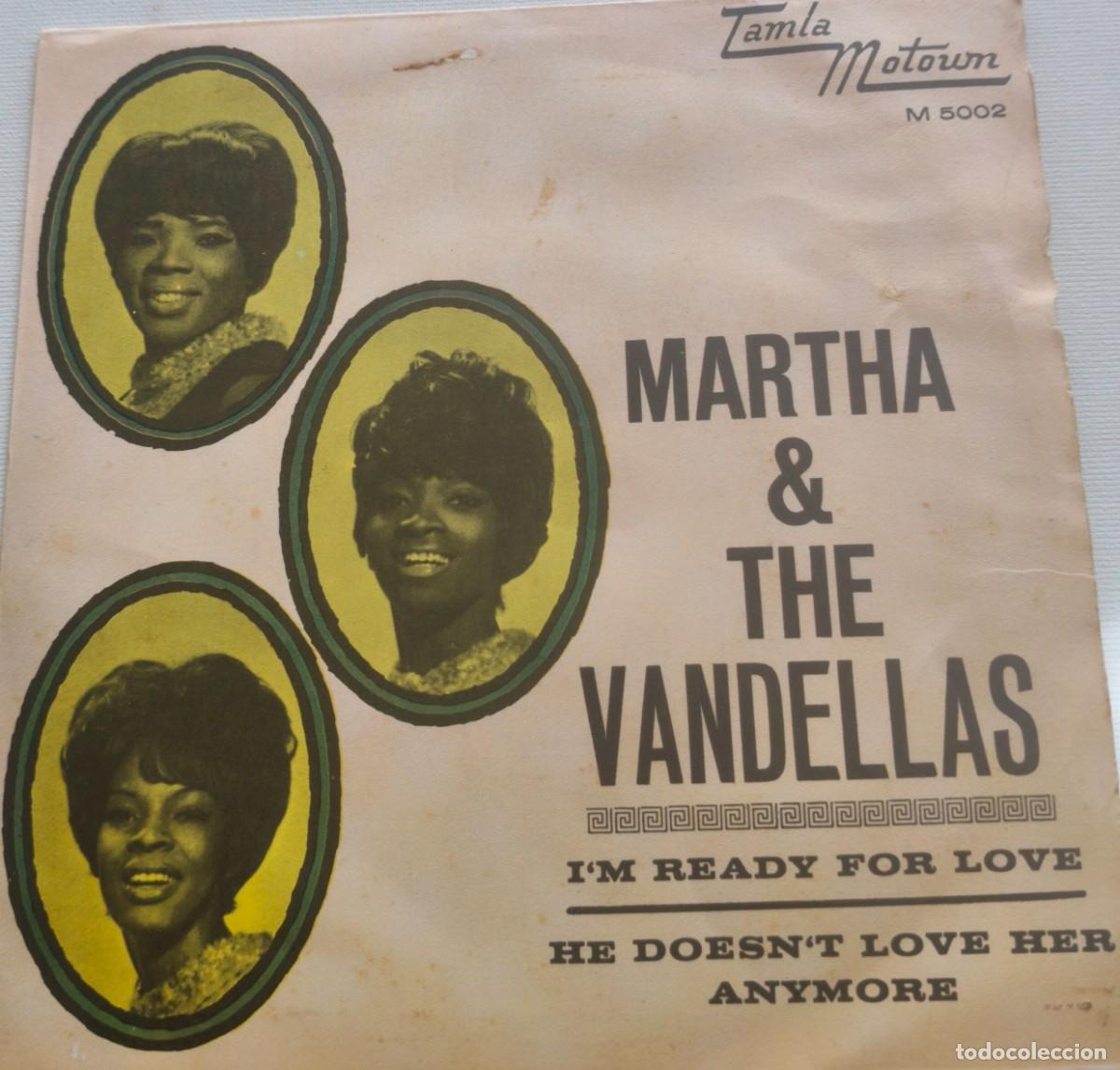 Discos de vinilo: MARTHA & THE VANDELLAS-I'M READY FOR LOVE/HE DOESN?T LOVE HERE ANYMORE