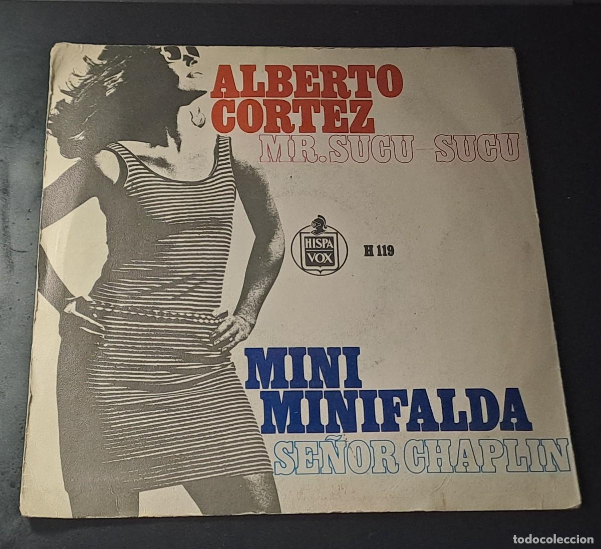 Discos de vinilo: SINGLE ALBERTO CORTEZ - MINI MINIFALDA - HISPAVOX 1966