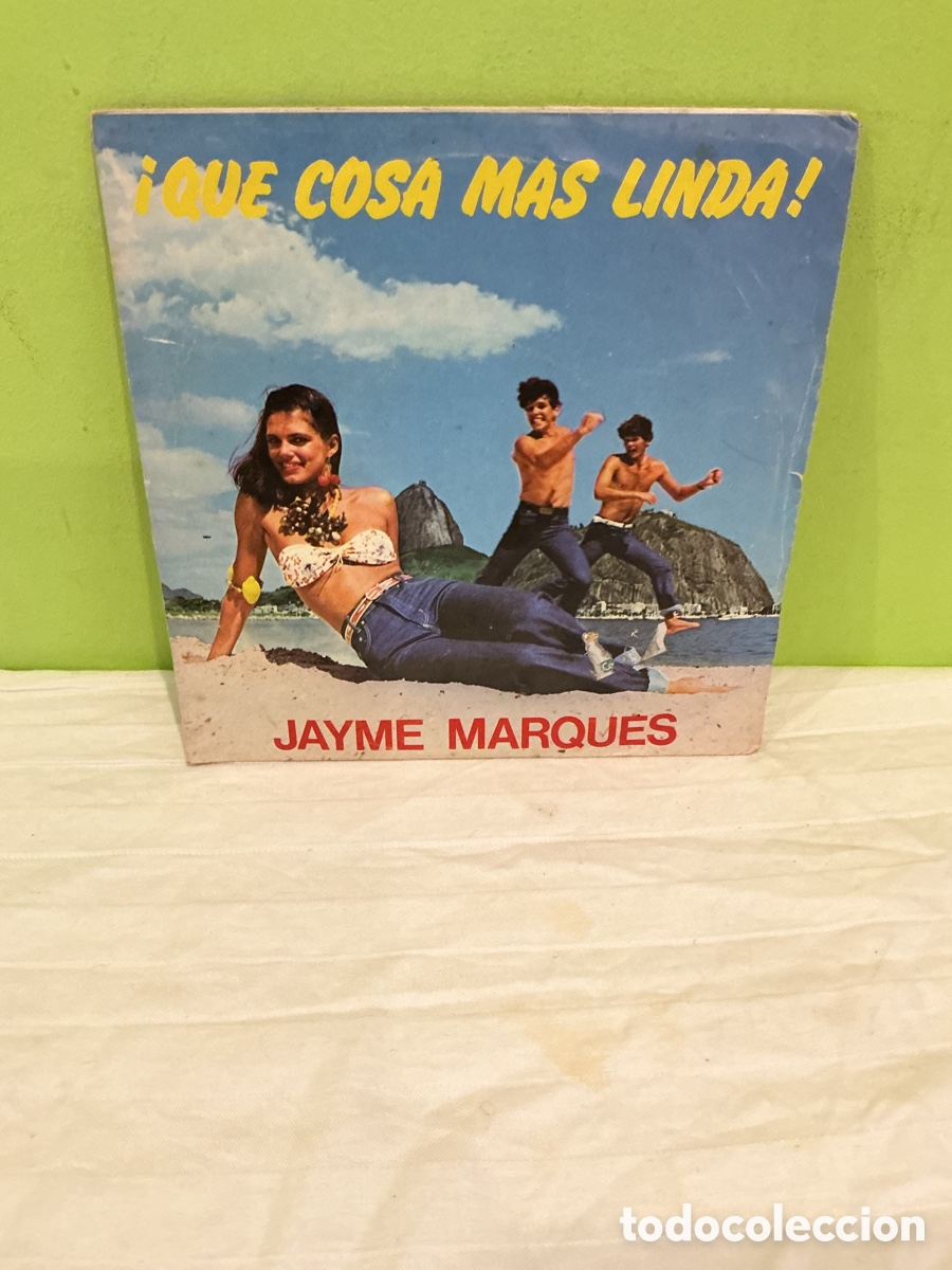 Vinyl records: JAYME MARQUES &ndash; &iexcl;QU&Eacute; COSA M&Aacute;S LINDA! &ndash; SINGLE VINILO EMI, 1981