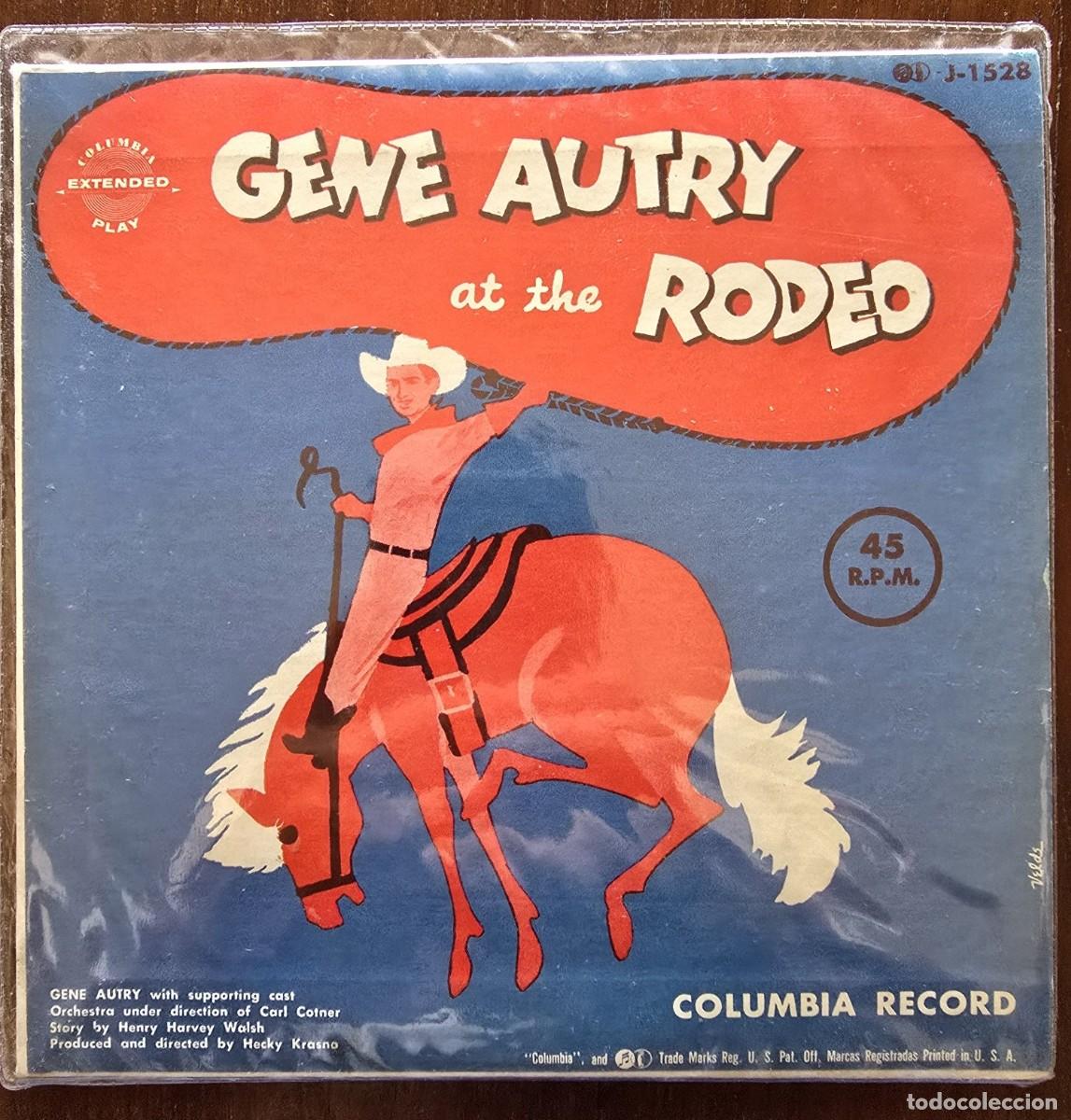 Discos de vinilo: Disco Single.Gene Autry at the Rodeo.1955