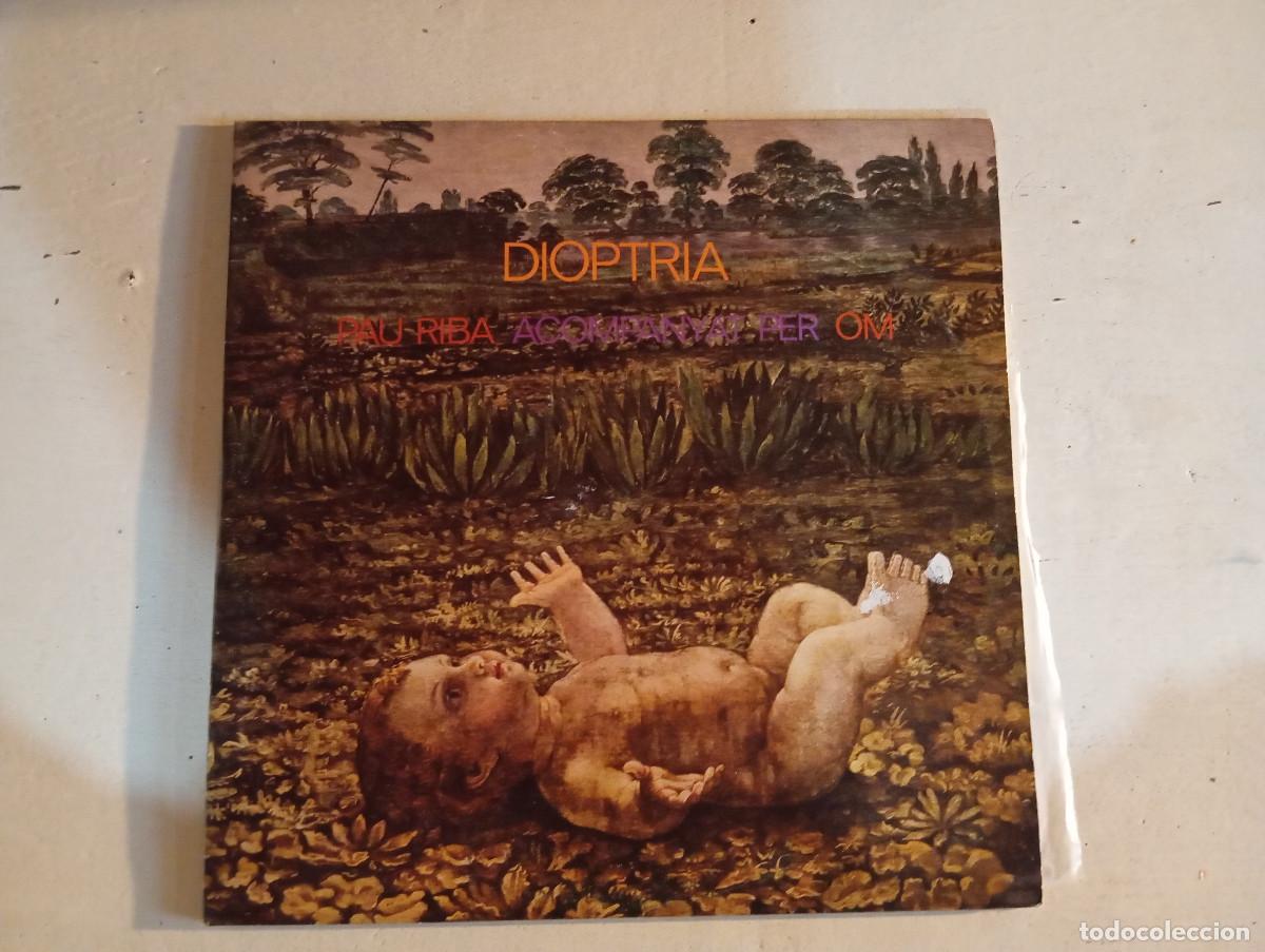 Vinyl-Schallplatten: PAU RIBA - DIOPTRIA - ACOMPANYAT PER OM - EDIGSA 1978