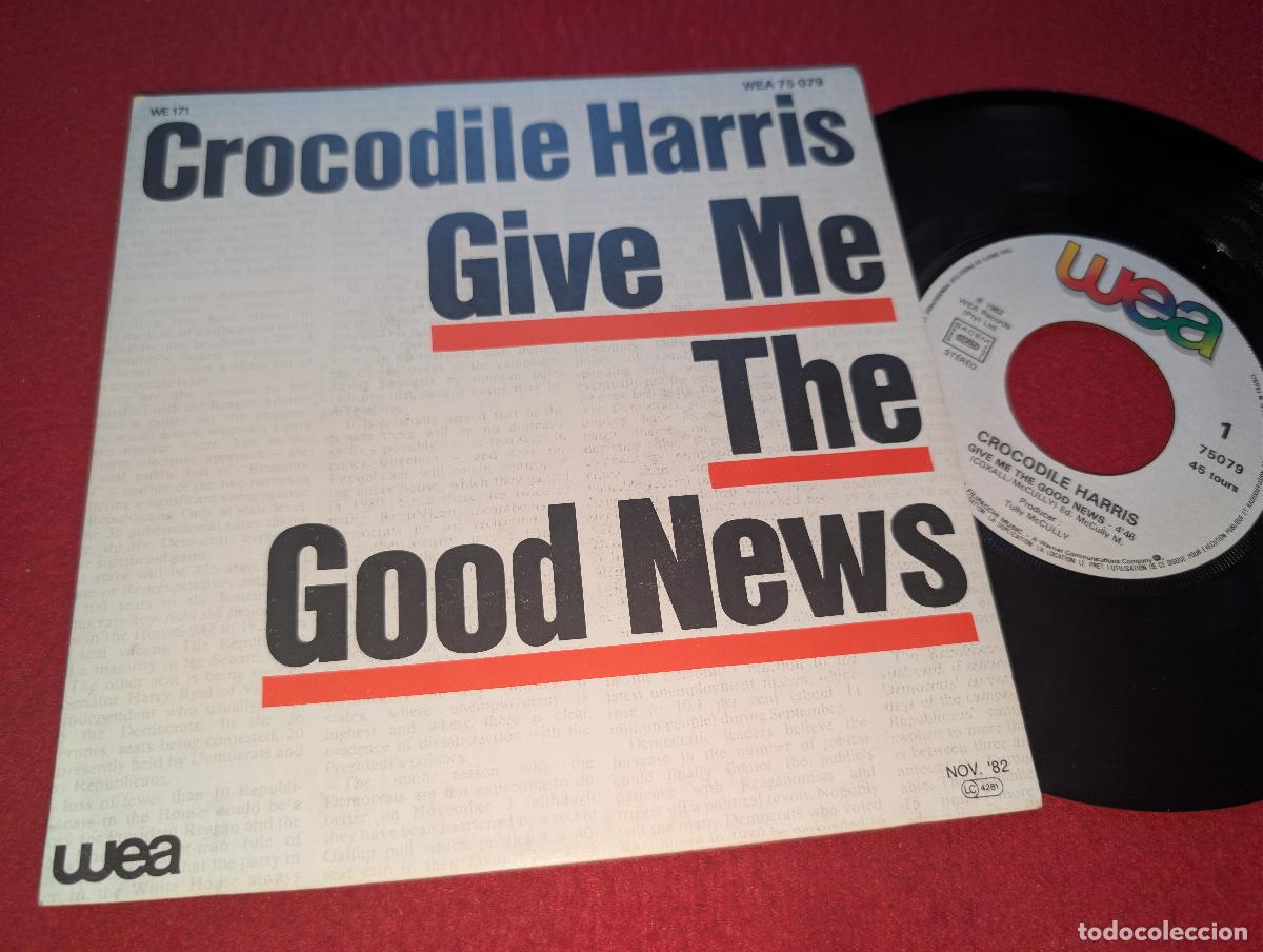 Discos de vinilo: CROCODILE HARRIS Give me the good news/Night life letters 7'' SINGLE 1982 WEA FRANCE FRANCIA