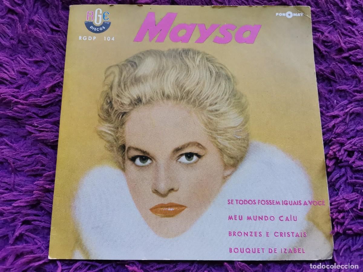 Discos de vinilo: Maysa &ndash; Se Todos Fossem Iguais A Voc&ecirc; Vinilo 7&rdquo; EP Portugal RGDP 104
