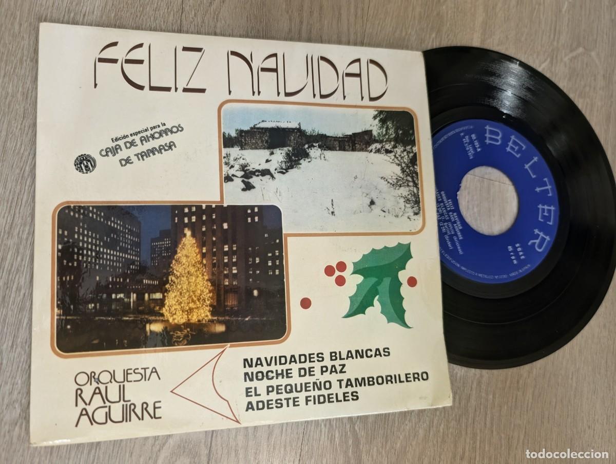 Discos de vinilo: FELIZ NAVIDAD - ORQUESTA RAUL AGUIRRE - 4 VILLANCICOS PROMOCION DE TARRASA .. EP DE 1975