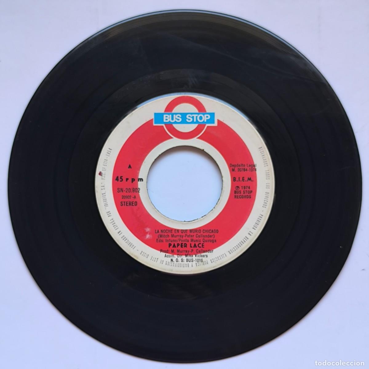 Disques de vinyle: Paper Lace &ndash; La noche en que muri&oacute; Chicago / Puedes conseguirlo cuando quieras &ndash; Single Bus Stop