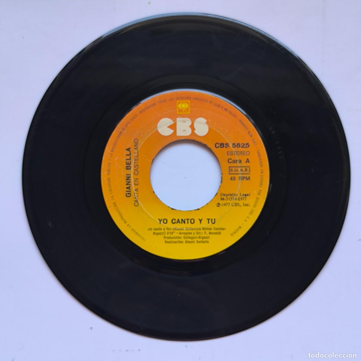 Discos de vinilo: Gianni Bella &ndash; Yo canto y t&uacute; / Me marchar&eacute; por amor &ndash; Single vinilo 45 RPM &ndash; CBS