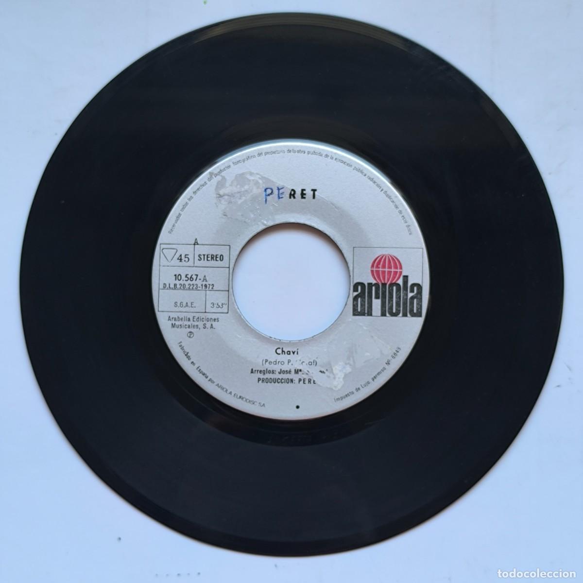 Discos de vinil: Vinilo Peret &ndash; Si alguna vez / Chav&iacute; &ndash; Ariola &ndash; Single 45 RPM &ndash; 1972
