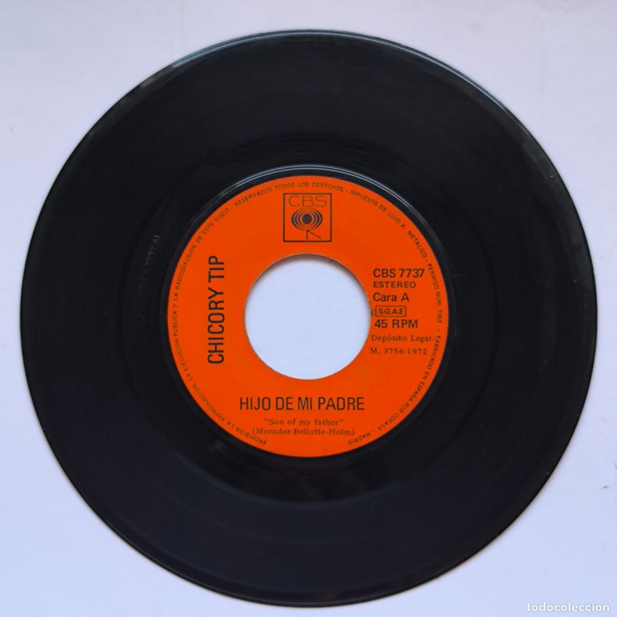 Discos de vinil: Vinilo Chicory Tip &ndash; Hijo de mi Padre / El Orgullo Viene Antes de la Ca&iacute;da &ndash; CBS