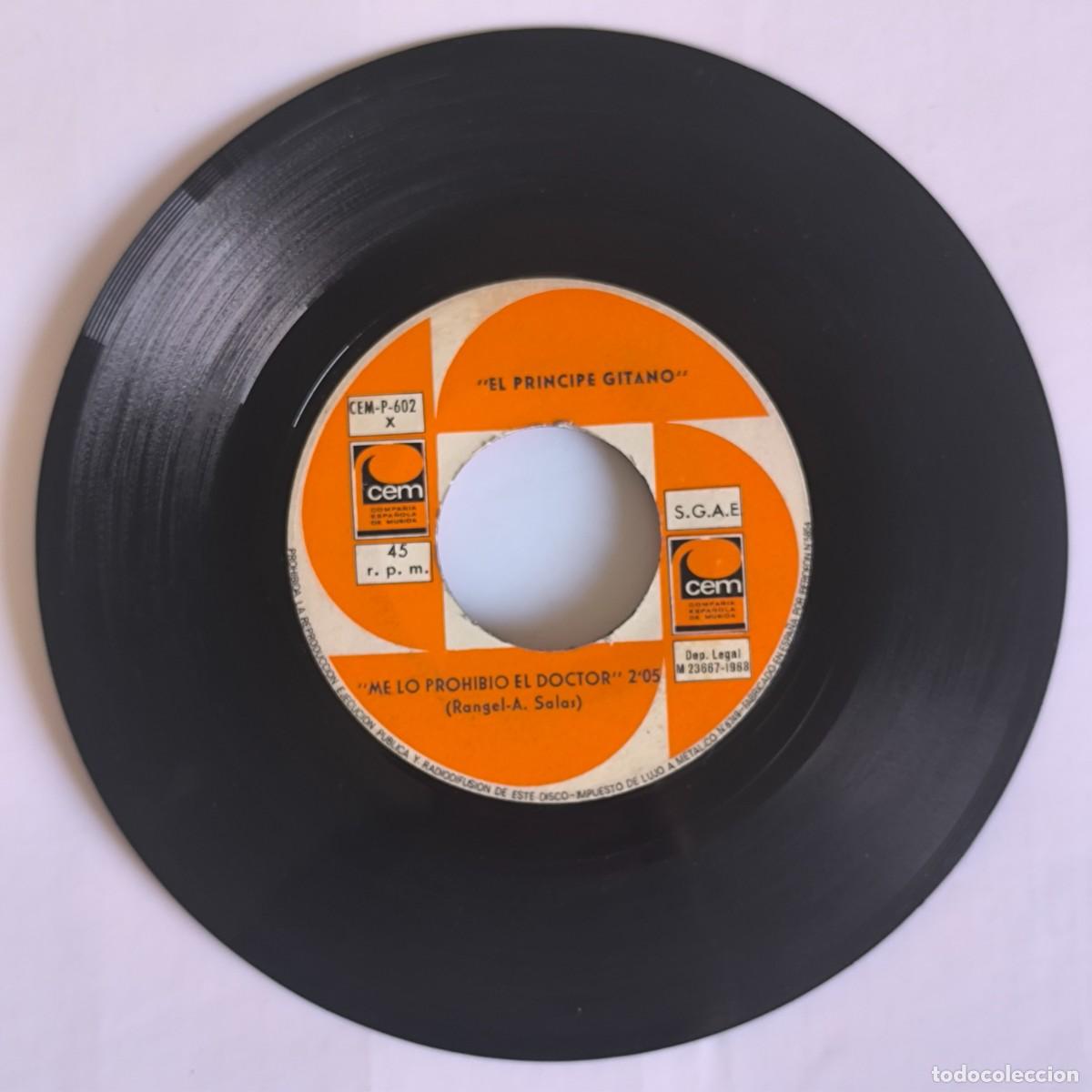 Discos de vinilo: El Pr&iacute;ncipe Gitano &ndash; Los Domingos / Me lo prohibi&oacute; el doctor &ndash; Vinilo single antiguo 45 RPM