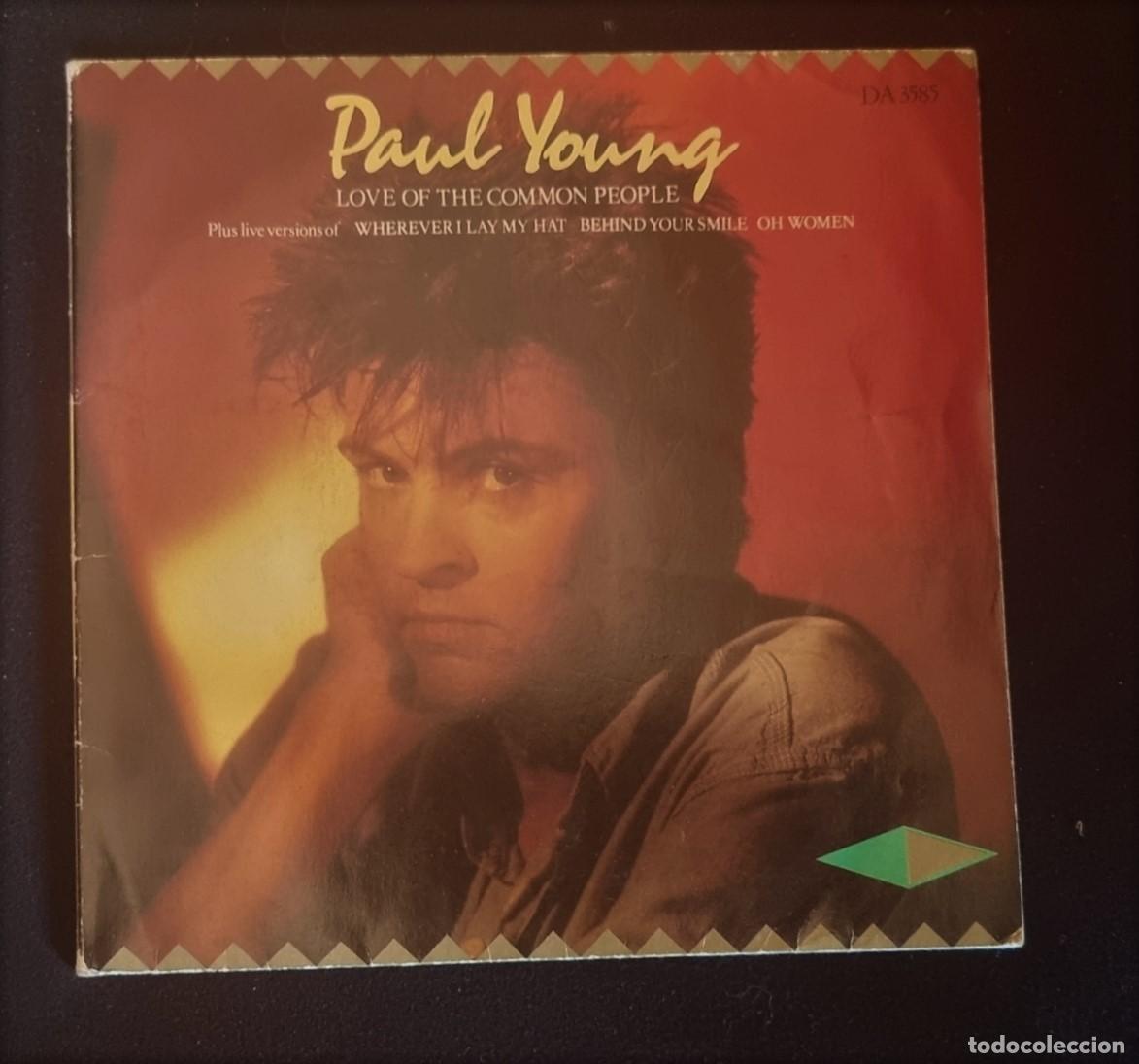 Vinyl records: VINILO SINGLE - PAUL YOUNG (LOVE OF THE COMMON PEOPLE ) - solo es el disco 1