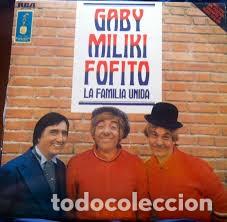 Discos de vinilo: Gaby, Miliki y Fofito - La familia unida (RCA, 1976)