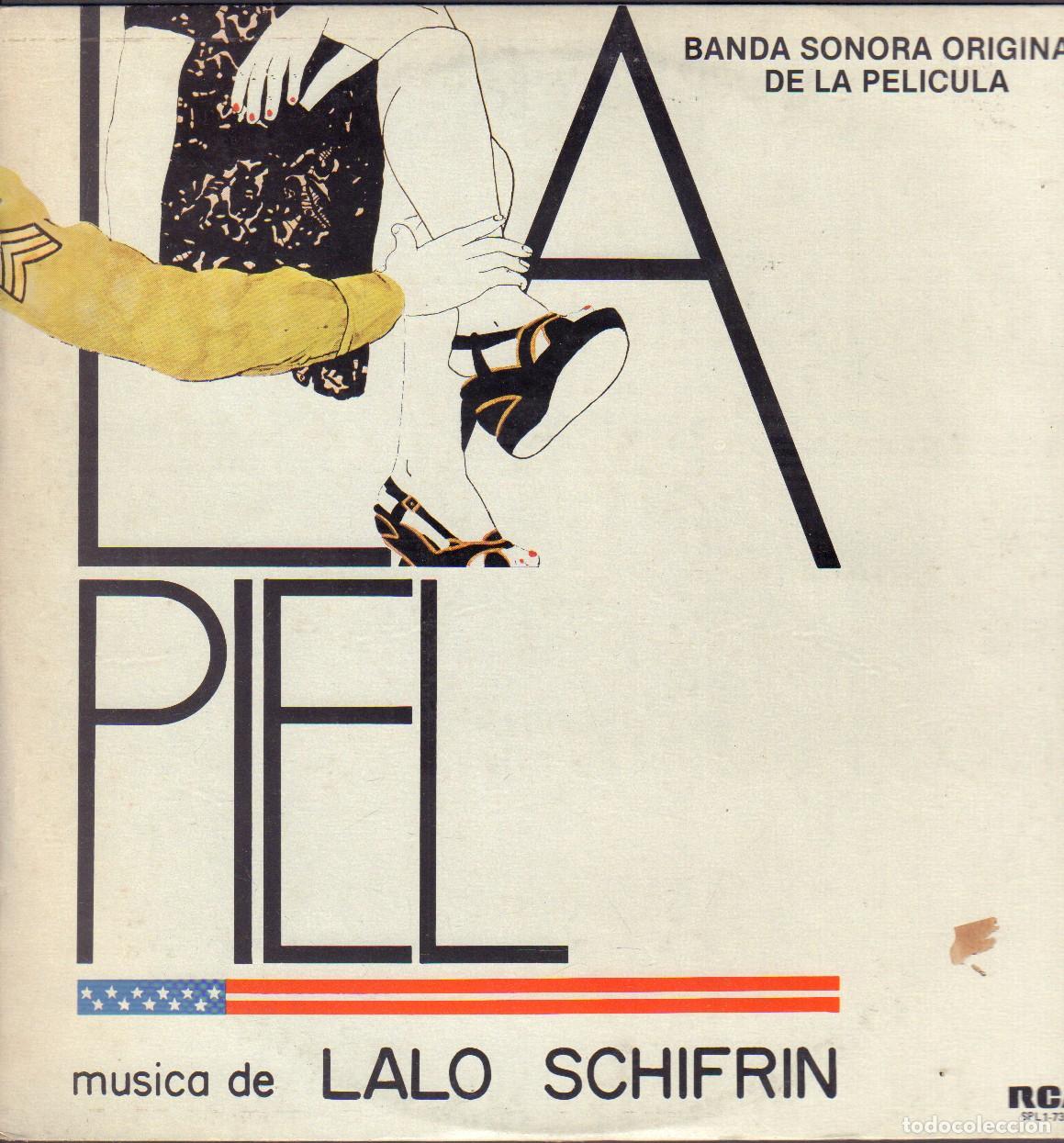 Disques de vinyle: LA PIEL - BANDA SONORA ORIGINAL DE LA PELICULA (MUSICA: LALO SCHIFRIN) / LP RCA 1981 RF-26961
