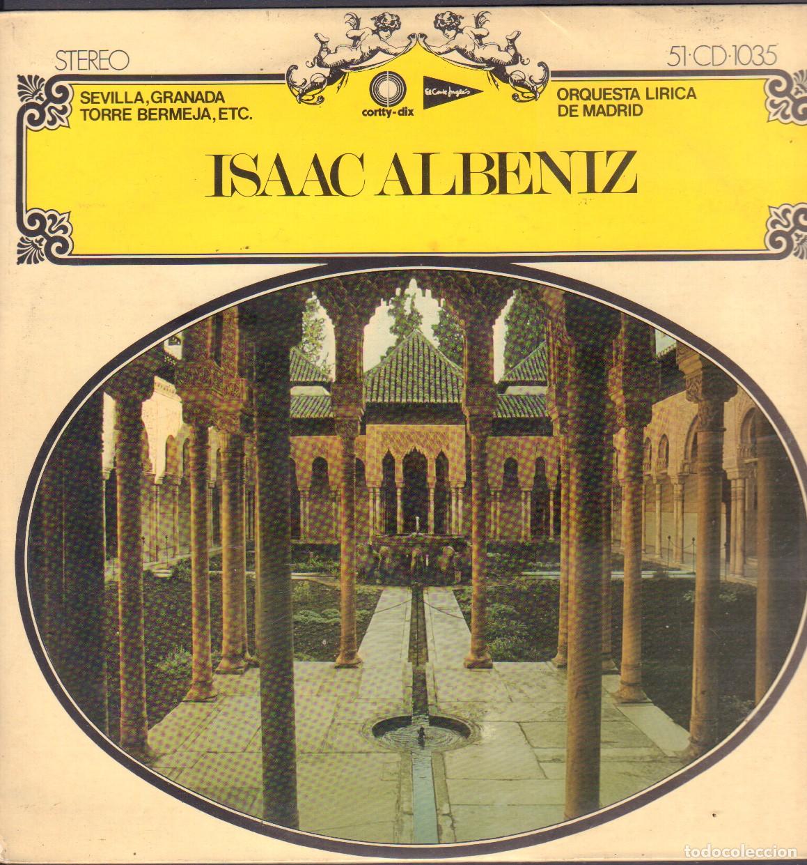 Dischi in vinile: ISAAC ALBENIZ - SEVILLA, GRANADA, TORRE BERMEJA (ORQUESTA LIRICA MADRID) / LP CORTTY 1975 RF-26971