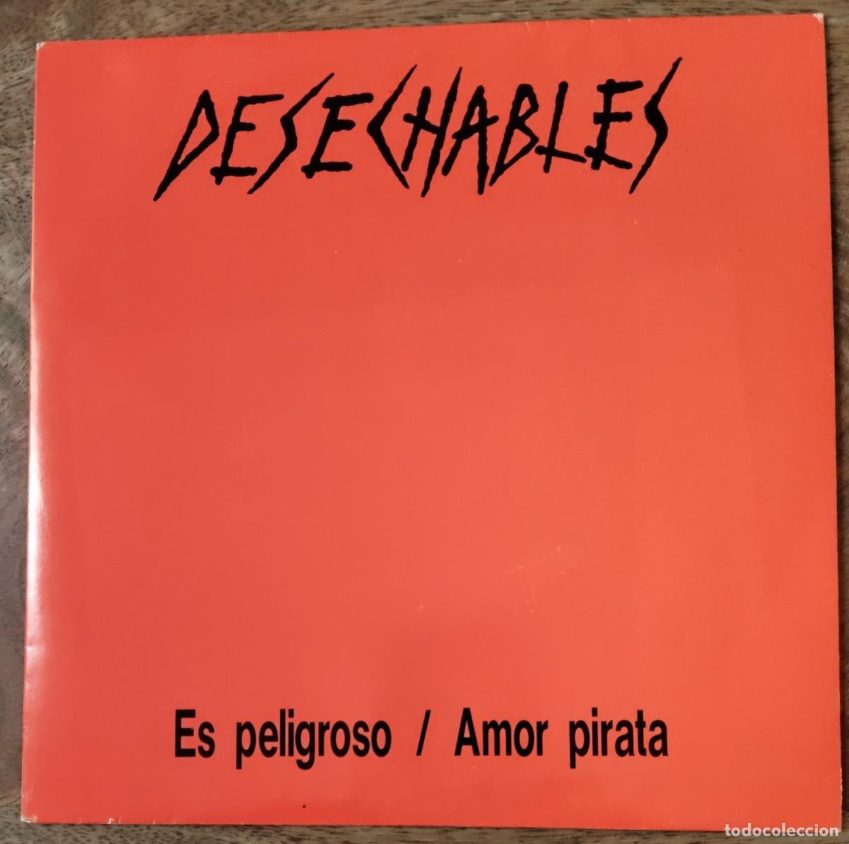 Discos de vinilo: DESECHABLES Sg GRABACIONED INTERFERENCIAS 1988 es peligroso/ amor pirata