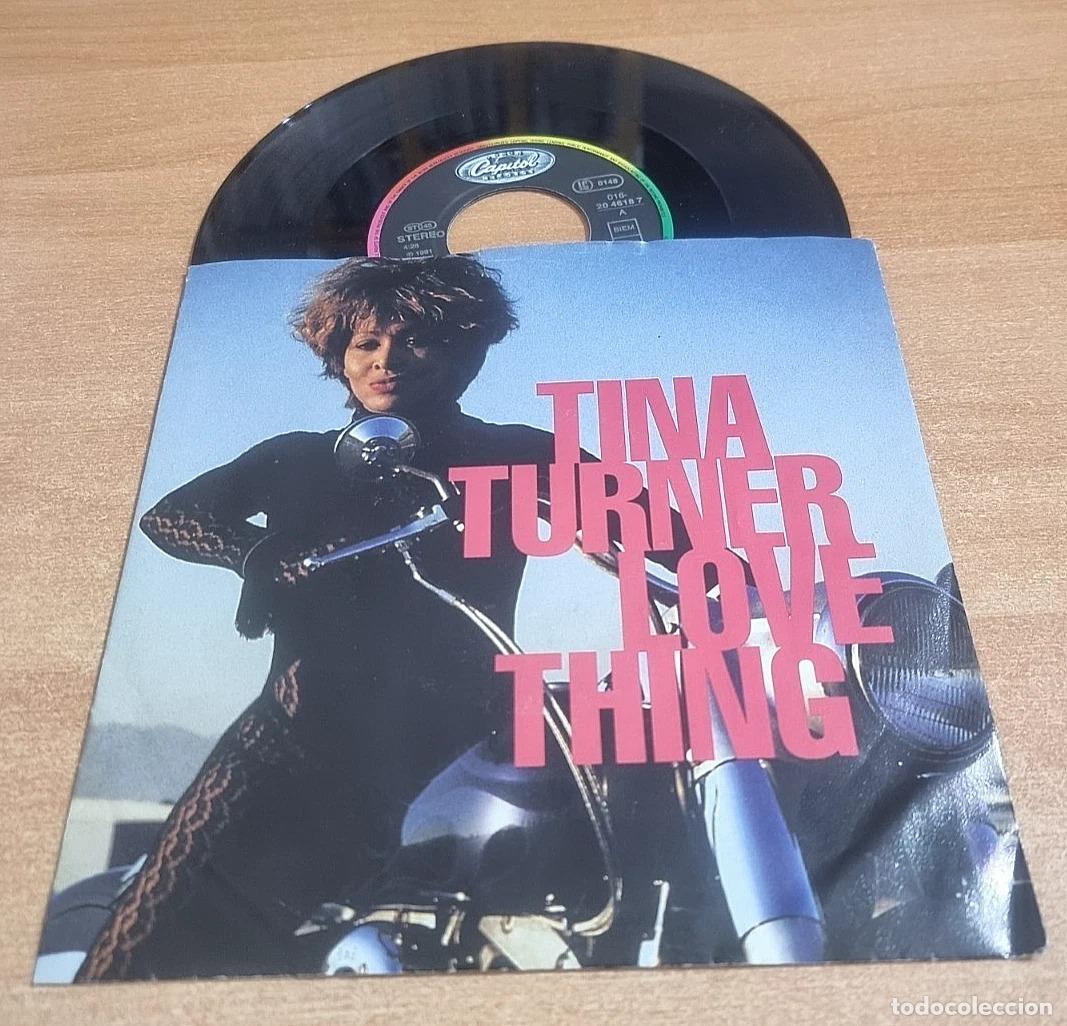 Discos de vinilo: TINA TURNER Love thing 7&rdquo; SINGLE VINILO DEL A&Ntilde;O 1991 ALEMANIA CONTIENE 2 TEMAS
