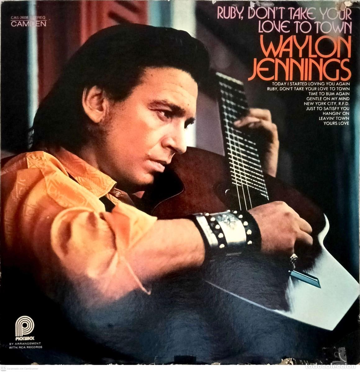 Vinyl records: Waylon Jennings &ndash; Ruby, Don't Take Your Love To Town