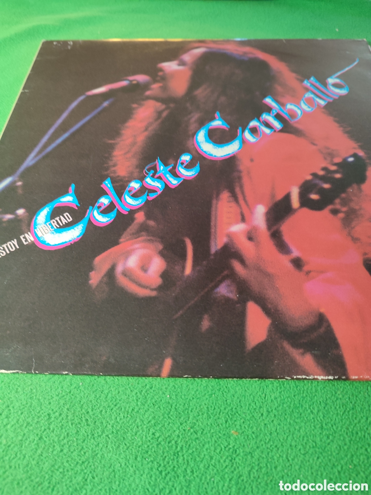 Discos de vinilo: Celeste Carballo - Ahora estoy en libertad