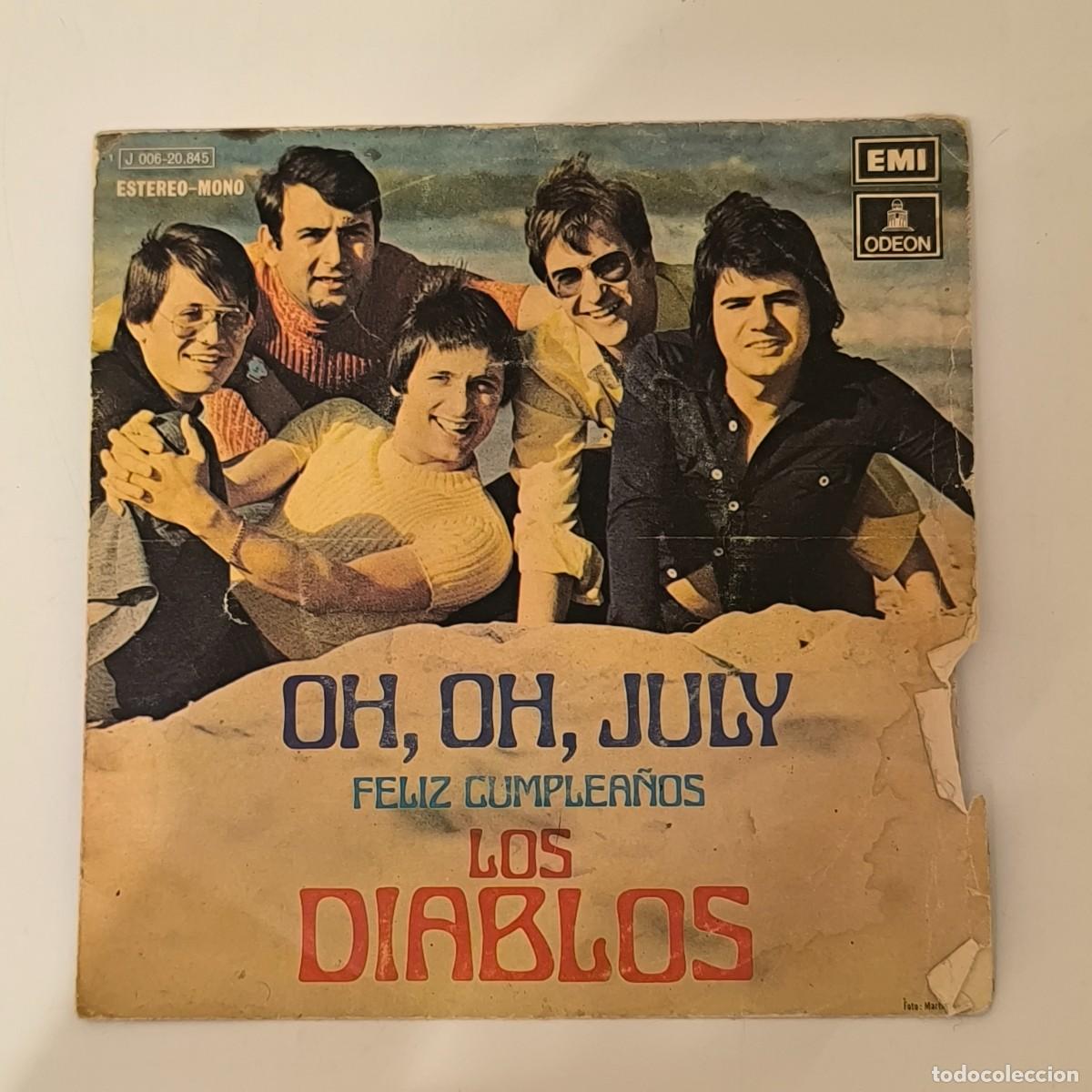 Disques de vinyle: Vinilo Los Diablos - Oh, Oh, July / Feliz cumplea&ntilde;os - Odeon