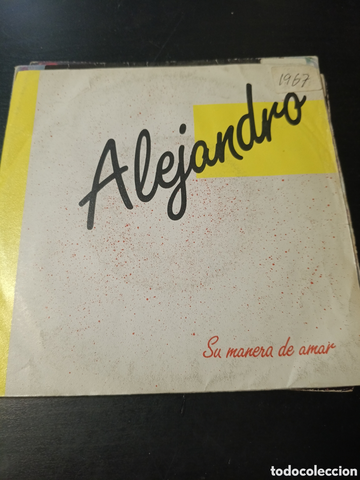 Discos de vinilo: Alejandro &ndash; Su Manera De Amar. Vinilo 7&rdquo; single 1984 Espa&ntilde;a