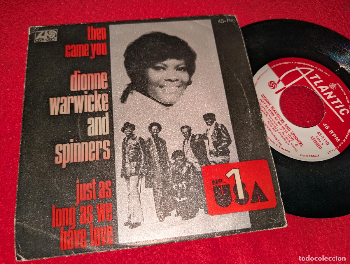 Discos de vinilo: DIONNE WARWICK AND SPINNERS Then came you/Just as long as we have love 7'' SINGLE 1974 SPAIN