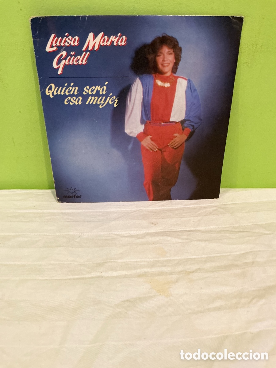 Vinyl records: LUISA MAR&Iacute;A G&Uuml;ELL &ndash; QUI&Eacute;N SER&Aacute; ESA MUJER &ndash; SINGLE 1983