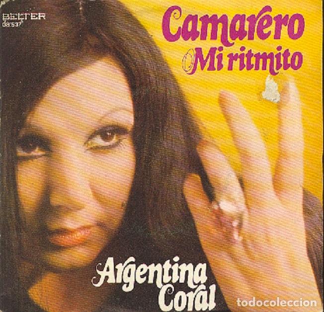 Discos de vinilo: Argentina Coral &ndash; Camarero; Mi ritmito &ndash; BELTER 08.537 &ndash; 1975
