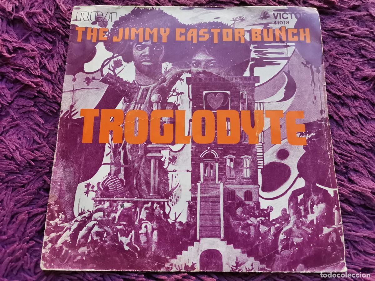 Discos de vinilo: The Jimmy Castor Bunch &ndash; Troglodyte Vinilo 7&rdquo; Single 1972 France 41018