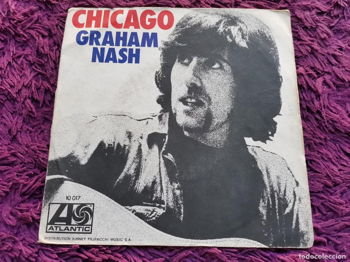 Discos de vinilo: Graham Nash &ndash; Chicago Vinilo 7&rdquo; Single 1971 France 10 017