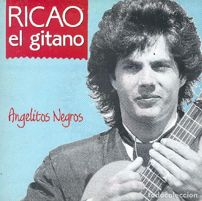 Discos de vinilo: Ricao el Gitano &ndash; Angelitos negros (un solo tema) &ndash; KALIPSO CLS-017 &ndash; 1990