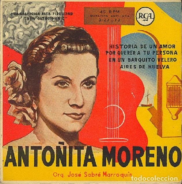 Disques de vinyle: Anto&ntilde;ita Moreno &ndash; Historia de un amor; En un barquito velero + 2 &ndash; RCA 3-22073 &ndash; 1957