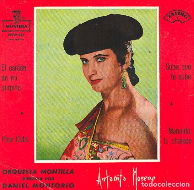 Disques de vinyle: Anto&ntilde;ita Moreno &ndash; El cord&oacute;n de mi corpi&ntilde;o; Para Cuba + 2 &ndash; MONTILLA EPFM-112 &ndash; 1959
