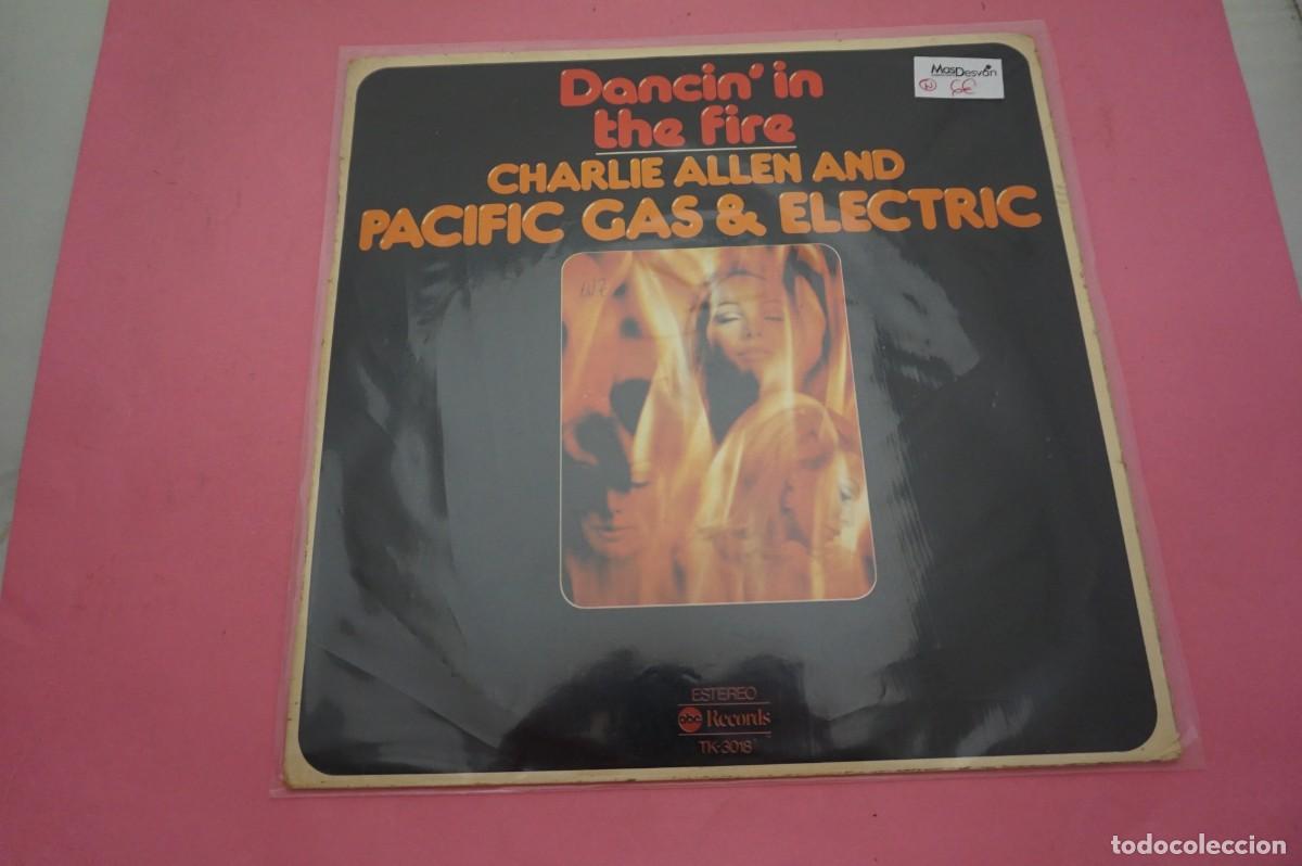 Disques de vinyle: LP/ CHARLIE ALLEN AND PACIFIC GAS & ELECTRIC - DANCIN' IN THE FIRE - VINILO EN EXCELENTE ESTADO