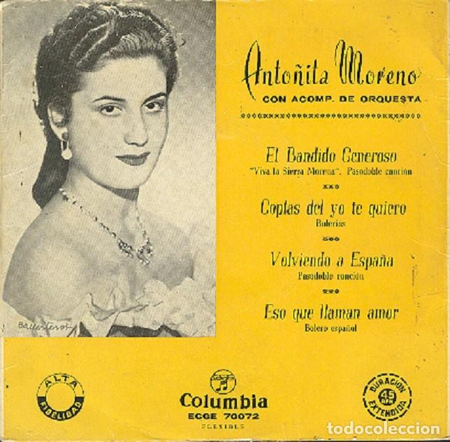 Disques de vinyle: Anto&ntilde;ita Moreno &ndash; El bandido generoso; Volviendo a Espa&ntilde;a + 2 &ndash; COLUMBIA 70072 &ndash; 1954