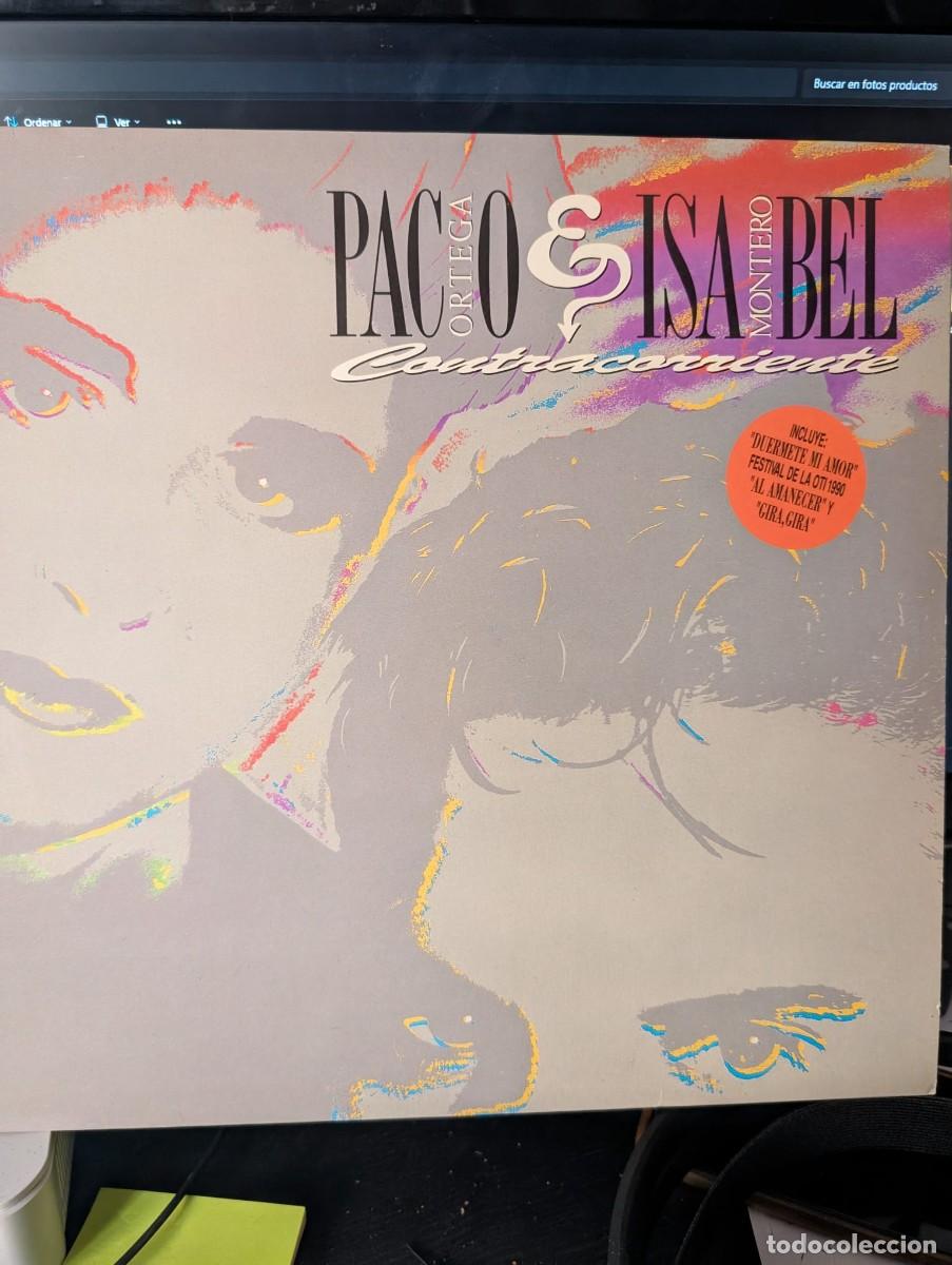 Discos de vinilo: LP Paco Ortega e Isabel Montero Contracorriente